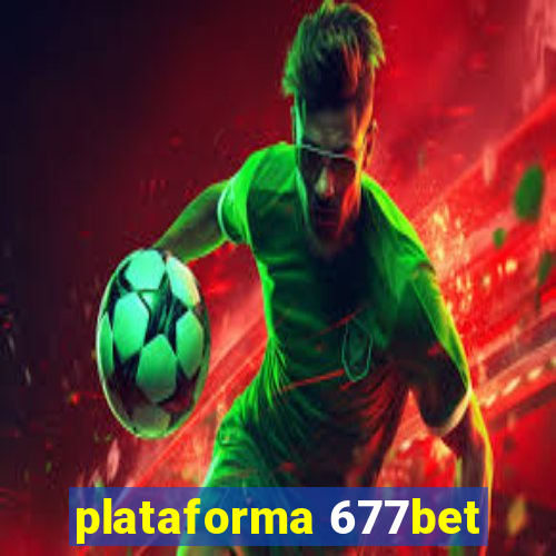 plataforma 677bet